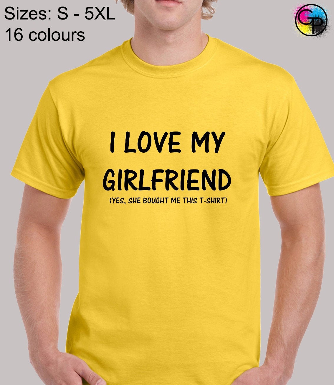I Love My Girlfriend Mens T Shirt Unisex Funny Joke Romance Etsy