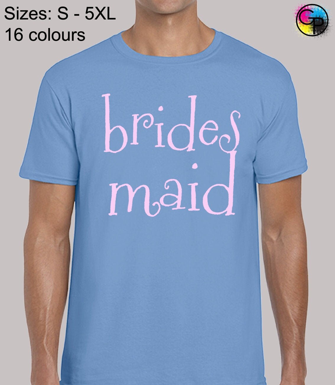 Image of Bridesmaid Mens T Shirt Unisex Wedding Hen Night Do Maid Of Honour Bride To Be Fashion Slogan Marriage Engagement Present Gift