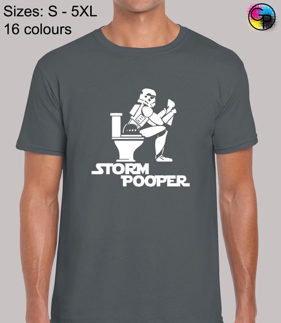 Storm Pooper Mens Funny T-Shirt/Storm Trooper/Star Wars/Darth Vader/Jedi Yoda 