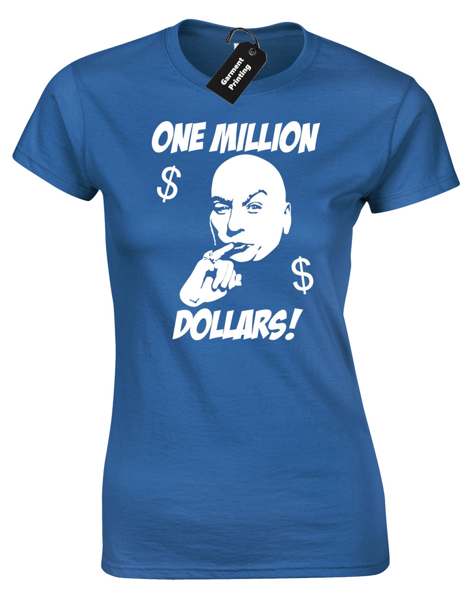 One Million Dollars Ladies T Shirt Womens Funny Doctor Dr Evil Etsy