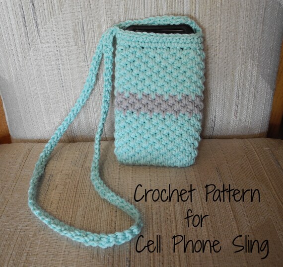 Crochet Pattern for Cell Phone Sling Smart Phone Holder | Etsy
