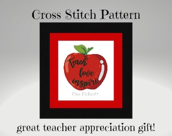 Teach Love Inspire Cross Stitch Pattern ** Teacher Appreciation Gift ** Easy to Stitch