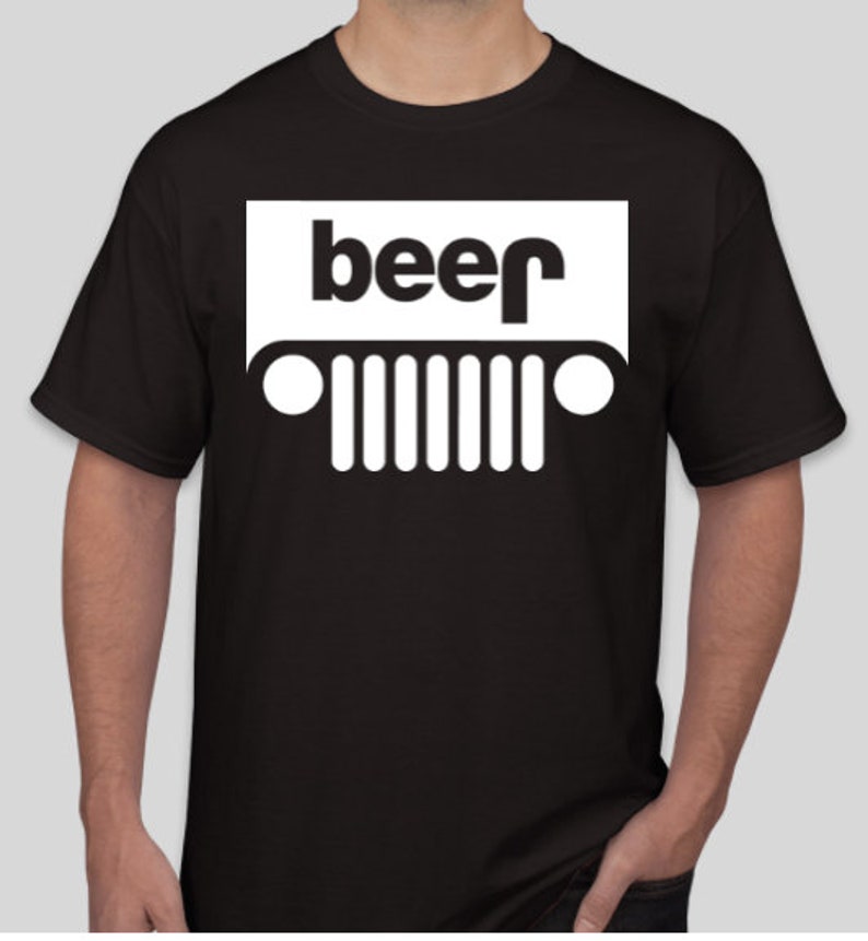Jeep Beer T shirt Only a Jeep T shirt Off Road Tshirt 4x4 Etsy