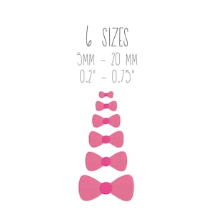 May include: Six pink satin bows in different sizes, ranging from 0.2 inches to 0.75 inches. The text "6 SIZES" is above the bows, and the text "5MM - 20 MM" and "0.2" - 0.75" are below the bows.