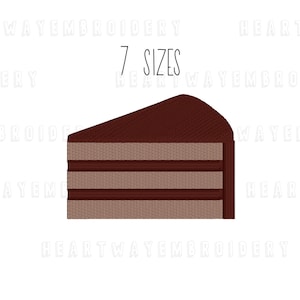 May include: A digital embroidery design of a slice of chocolate cake with three layers. The design is available in seven sizes. The text "7 SIZES" is above the cake.