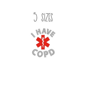 May include: Red medical symbol with a white snake inside, surrounded by the words "I HAVE COPD" in grey letters. The text "5 SIZES" is above the symbol.