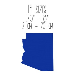 May include: A blue outline of the state of Arizona with the text "14 SIZES .75" - 8" 2 CM - 20 CM"