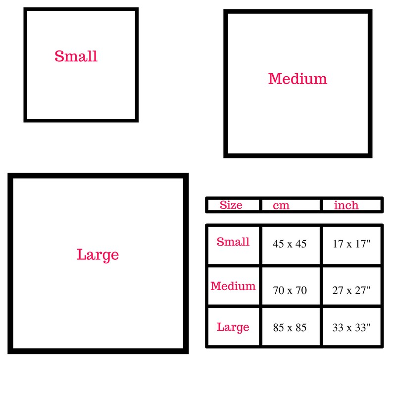 May include: A chart showing the different sizes of a product, with measurements in inches and centimeters. The sizes are small, medium, and large. The small size is 17 x 17 inches or 45 x 45 centimeters. The medium size is 27 x 27 inches or 70 x 70 centimeters. The large size is 33 x 33 inches or 85 x 85 centimeters.