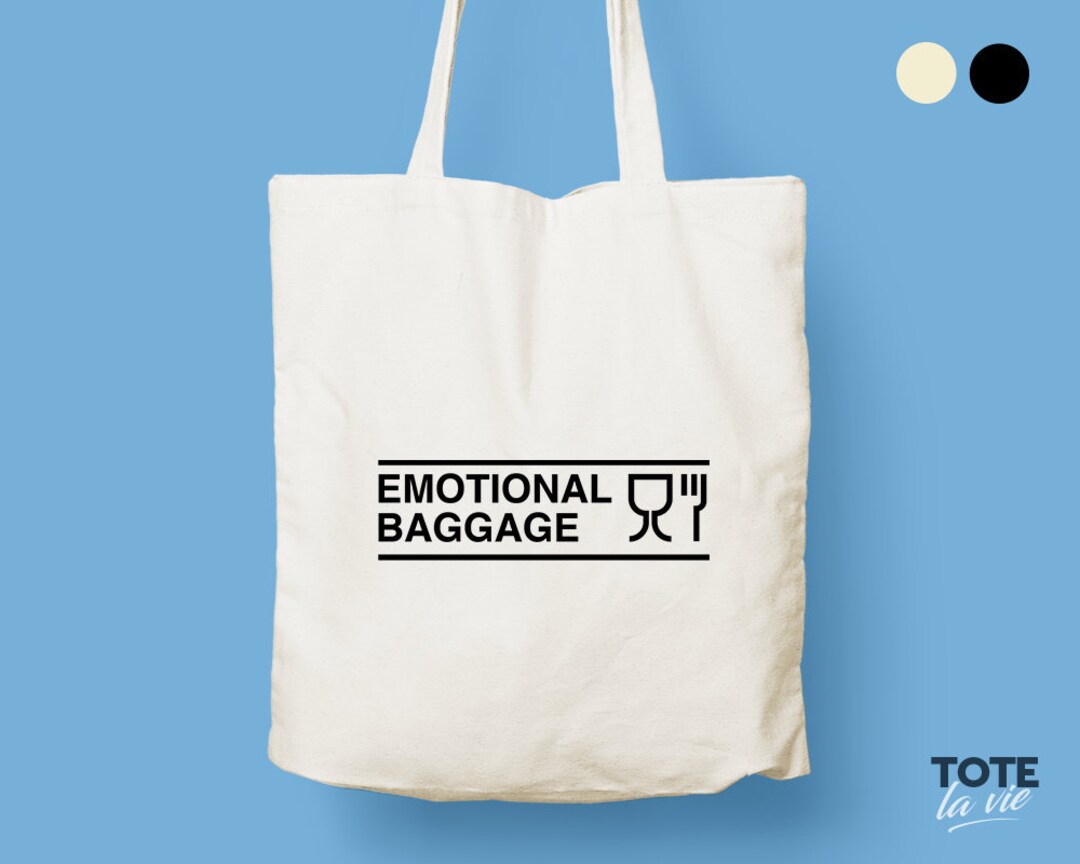 Emotional Baggage / Tote Bag / Cool Tote Bag / Canvas Tote Bag