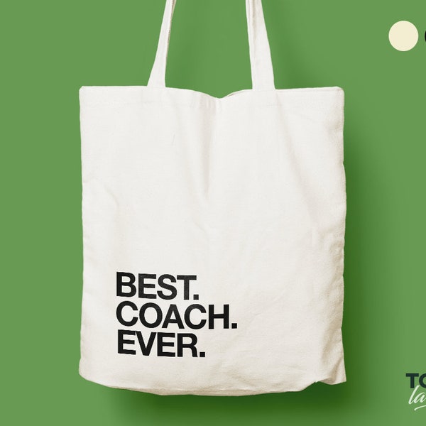 Best Coach Ever Tote bag / Cotton bag / Canvas Bag / Typography / Letters / Fashion accessories / Gift for Coach /