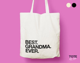 Best Grandma Ever Tote bag / Cotton bag / Canvas Bag / Typography / Letters / Fashion accessories / Gift for Grandmother /