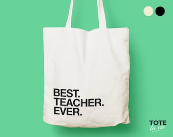 Best teacher Ever Tote bag / Cotton bag / Canvas Bag / Typography / Letters / Fashion accessories / Gift for teacher /