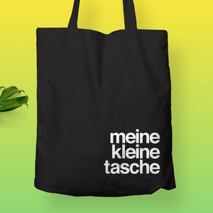 Meine Kleine Tasche Tote Bag / Cool Tote Bag / Heavy Duty Canvas Tote Bag / aesthetic / Typography / Original Design Tote / Eco friendly WHITE on Black