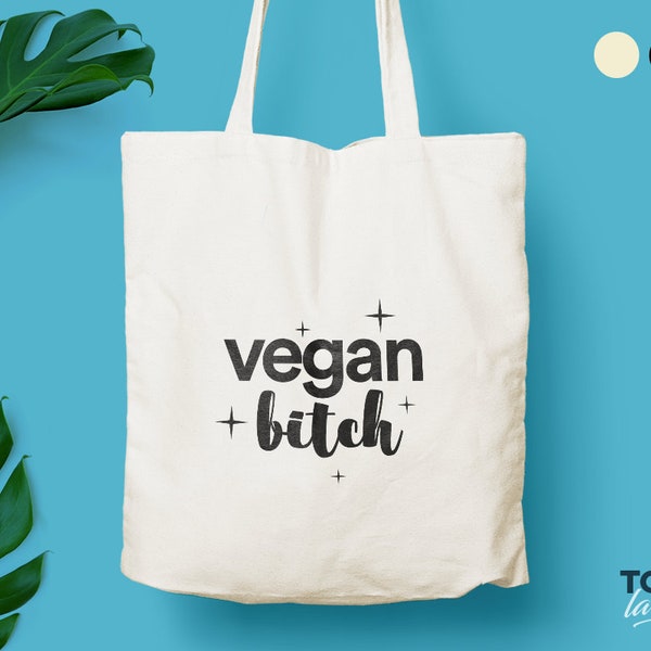 Vegan Bitch Tote Bag / Long Handles / Vegan gift / Vegetarian / Original Design Cotton Tote / Strong Canvas Tote / ecológico sostenible