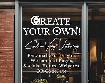 Create Your Own Door Sign - Customizable Business Decal - Logo, Custom Text, Socials, QR Code Sticker - Variable Storefront Vinyl Lettering