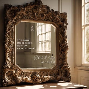 You look incredible, now go grab a drink / Personalized Wedding Mirror Decal / Wedding Welcome Sign / Customizable Decor