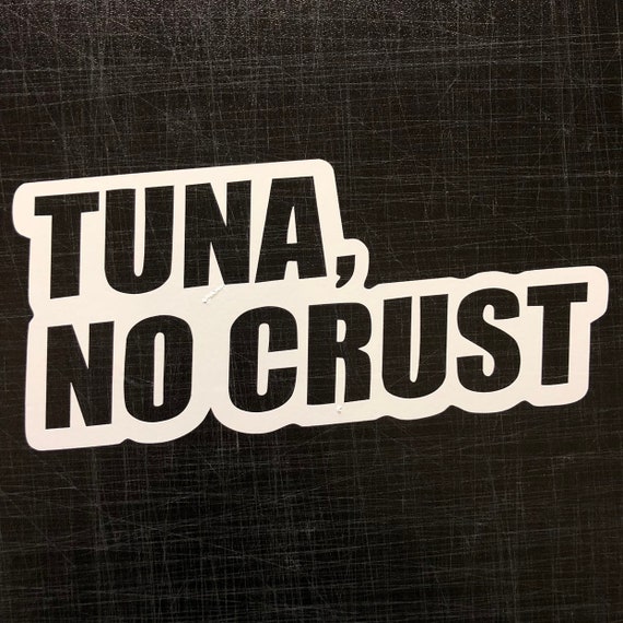 Tuna No Crust Приват Записи Бонга