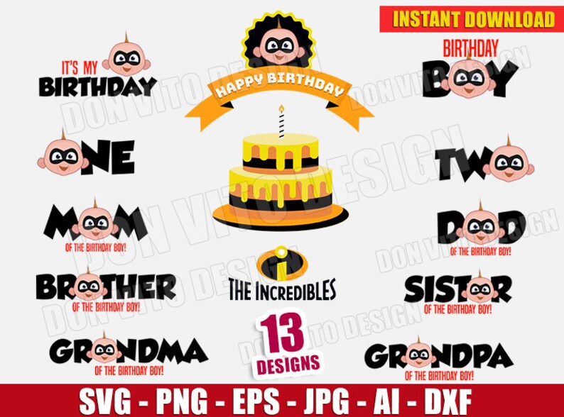 Download Clip Art Bundle The Incredibles Birthday Boy Disney Movie Logo Cut Files Vector Clipart T Shirt Design Baby Party Mom Dad One Cake Diy Svg Dxf Png Art Collectibles