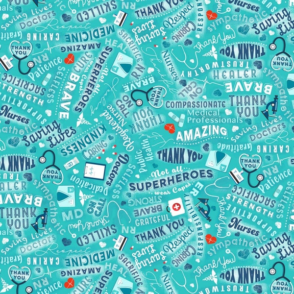 Medical Heroes Thanks Collage on Aqua by Timeless Treasures 44 inches wide 100% Cotton Fabric TT-C8419 Aqua
