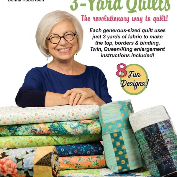 3 Yard Quilt Quick n Easy by Donna Robertson for Fabric Cafe Quilt Pattern and Instructions Book- FC-032142