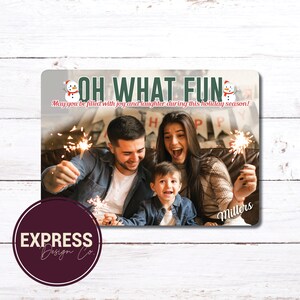 CUSTOMIZED Oh What Fun Winter, Christmas, Holiday Photo Card
