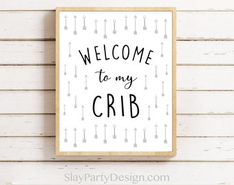 PRINTABLE NURSERY Wall Art, Welcome To My Crib Sign, Baby Nursery Art, Nursery Sign, Girl Nursery Decor, Boy Nursery Decor, Instant Download
