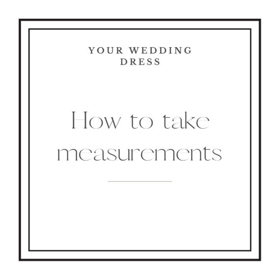 Wedding Dress / Measuring Guide / How to Take Measurements. - Etsy Wedding Dress / Measuring Guide / How to Take Measurements. - Etsy