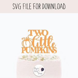 Two Little Pumpkins Cake Topper Svg, Twin Birthday SVG Cut File, Digital Cut File Instant Download