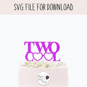 Two Cool Cake Topper Svg, Second Birthday SVG Cut File, Digital Cut File Instant Download
