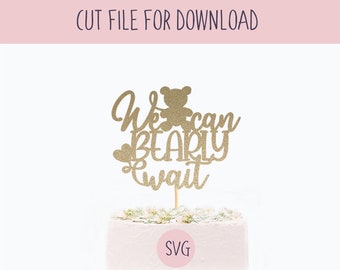 Teddy Bear Cake Topper Svg, SVG Cut File, Digital Cut File for Download