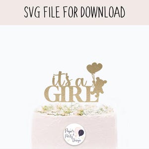 It&#39;s a Girl Cake Topper Svg, Baby Shower SVG Cut File, Digital Cut File Instant Download