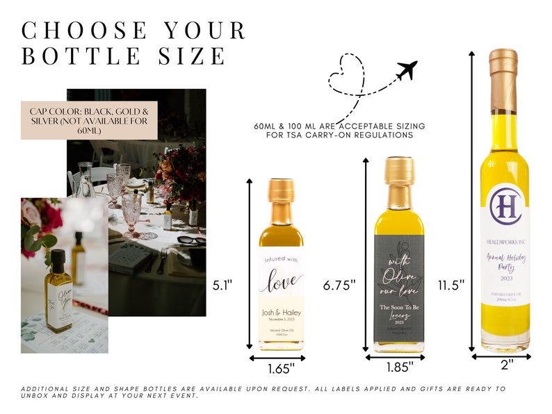 May include: Olive oil bottles with gold and black caps, labeled for weddings and events. The bottles are 5.1, 6.75, and 11.5 inches tall, with widths of 1.65, 1.85, and 2 inches. Text includes "Choose Your Bottle Size" and "60ML & 100 ML are acceptable sizing for TSA carry-on regulations."