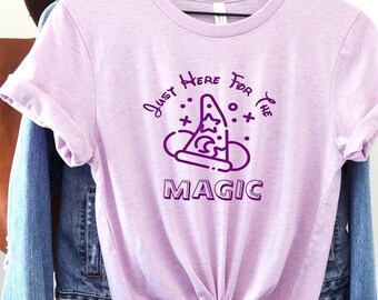 Just here for the Magic, Sorcerer Mickey Tee, Disney Vacation Shirt, Magical