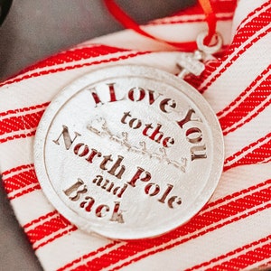 North Pole Ornament, Christmas Ornament, I Love You to the North Pole and Back, Bulk Price,