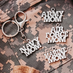 Military Mom, Navy Mom, Air Force Mom, Marine Mom, Army Mom, Military Keychain,