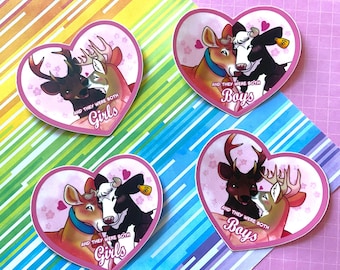And they were both boys/girls/ Cute lgbt Cows and Deer Stickers