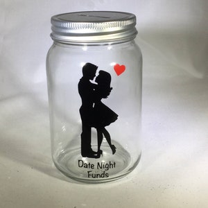 Personalisiertes Einmachglas Datum Nacht Spardose - Date Night Fund Bank - Datum Nacht Geldglas - Datum Nacht Sparglas - Glas Spardose