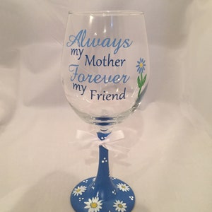 Gepersonaliseerde wijnglas - &quot;altijd mijn moeder voor eeuwig mijn vriend&quot; - de Gift van de verjaardag voor mamma - moeders de Gift van de dag - de Gift van Kerstmis voor mamma
