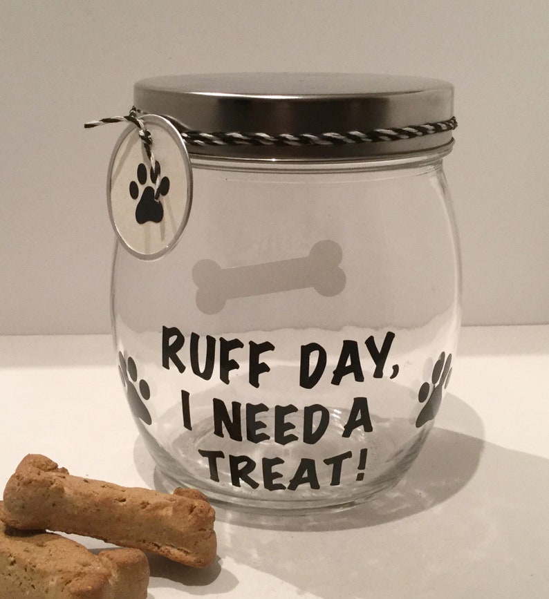 Personalized Dog Treat Jar Dog Treat Container Dog Biscuit Jar Ruff Day, I Need A Treat Dog Treat Canister image 1