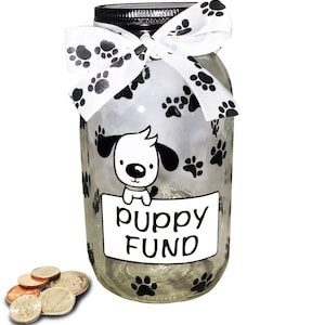 Banco de fondos para cachorros Mason Jar personalizado - Caja de ahorros para cachorros - Tarro de dinero para cachorros - Tarro de ahorros para cachorros lindos - Banco de monedas de vidrio