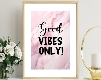 Poster wall poster good vibes only on marble background tones pink purple girly, positive atmosphere poster, inspiring affirmation wall art