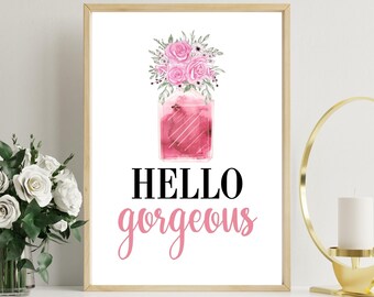 Hello gorgeous poster downloadable watercolor floral perfume bottle, hello gorgeous poster wall decoration, printable wall art, print