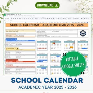 Op de afbeelding: Een digitale schoolkalender voor het schooljaar 2025-2026, weergegeven in een spreadsheet. De kalender bevat data, feestdagen en schoolevenementen. De afbeelding bevat ook een groene downloadknop en een groene cirkel met de tekst "Editable Google Sheets."