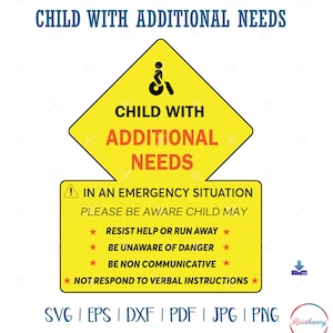 Digital Download Child With Additional Needs SVG, Child With Special Needs In Case of Emergency SVG, Disable Child Awareness Decal