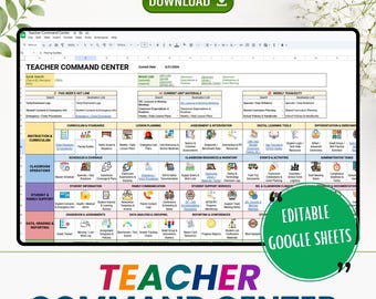 May include: A digital Teacher Command Center template, displayed on a tablet screen. The spreadsheet is organized with sections for curriculum, lesson planning, and student information. The words "DOWNLOAD" and "EDITABLE GOOGLE SHEETS" are visible.