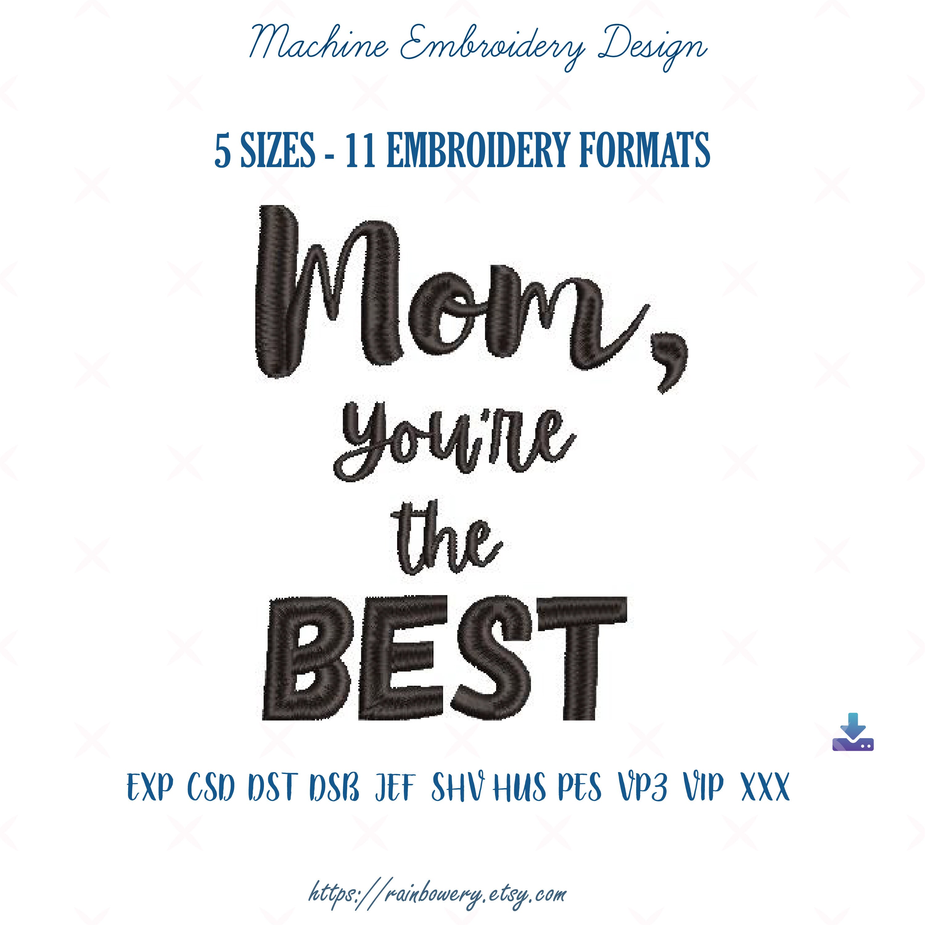 Mom You Are The Best Machine Embroidery Design, Mother's Day Gift, Gift For Mom, Embroidery Gift For Mommy, You're The Best Embroidery