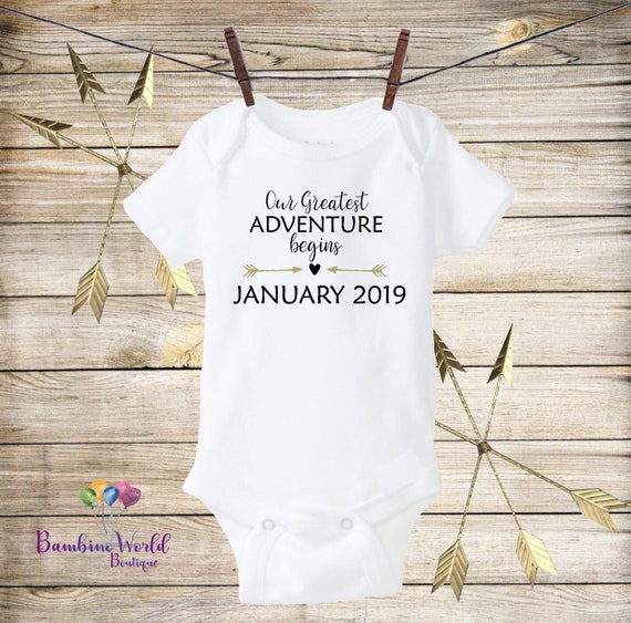 our greatest adventure begins onesie