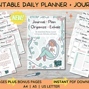May include: Printable daily planner and journal with 25 pages plus bonus pages. The cover features a green and white illustration of a woman sitting in a chair with a book. The text "Journal + Plan Organize + Exhale" is in a light blue font. The text "Un-dated Daily Planner-Journal to Empower, Motivate, and Inspire" is in a dark blue font. The text "ARTIZEN SOUL" is in a dark blue font with a green and white illustration of a flower.
