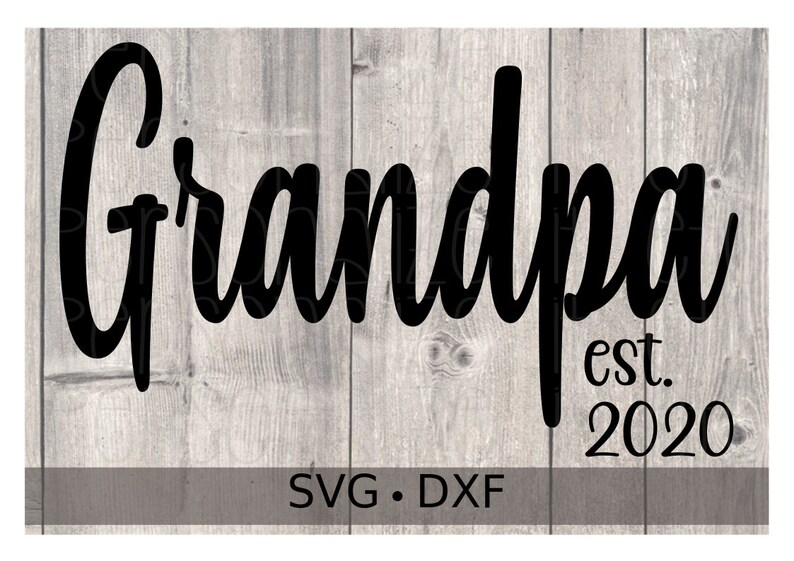 Download Grandpa Est 2020 svg file Grandpa svg instant download | Etsy