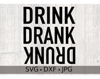 Drink Drank Drunk Etsy